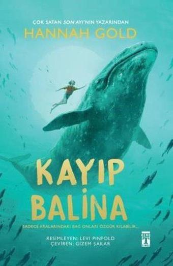 Kayıp Balina - Hannah Gold - Genç Timaş