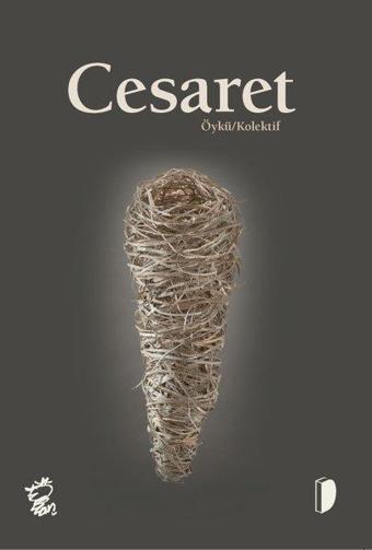 Cesaret - Kolektif  - Dağhan Külegeç Yayınları