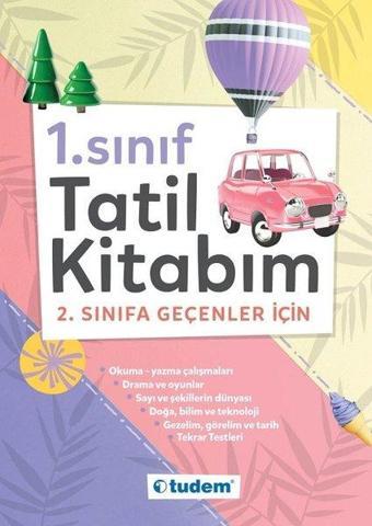 1.Sınıf Tatil Kitabım - Kolektif  - Tudem Yayınları - Ders Kitapları