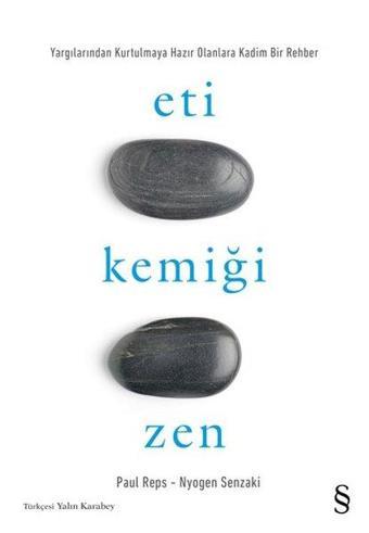 Eti Kemiği Zen - Nyogen Senzaki - Everest Yayınları