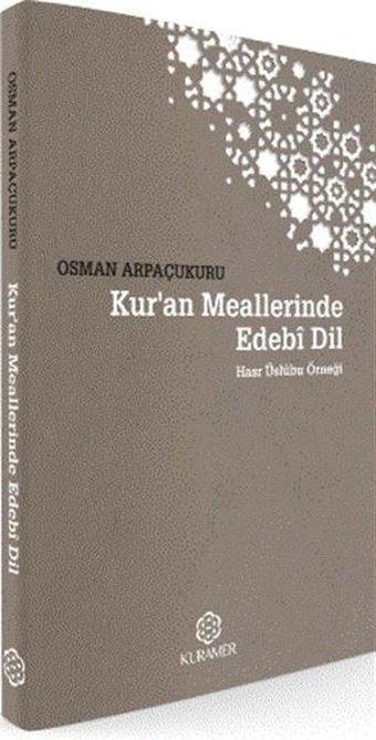 Kuran Meallerinde Edebi Dil - Hasr Üslubu Örneği - Osman Arpaçukuru - Kuramer