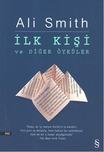 İlk Kişi ve Diğer Öyküler - Ali Smith - Everest Yayınları