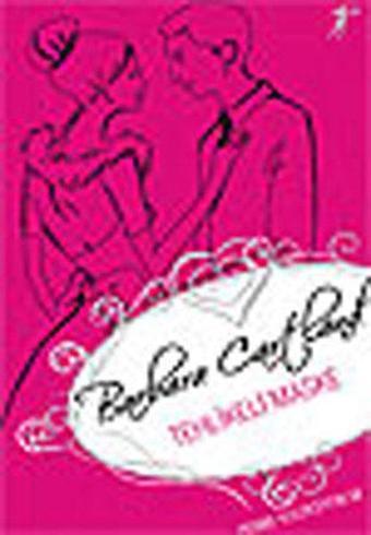 Tehlikeli Maske - Pembe Koleksiyon 8 - Barbara Cartland - Artemis Yayınları