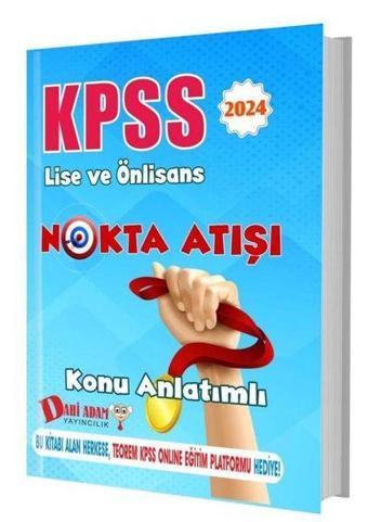 2024 KPSS Lise ve Ön Lisans Nokta Atışı Konu Anlatımlı - Kolektif  - Dahi Adam Yayıncılık