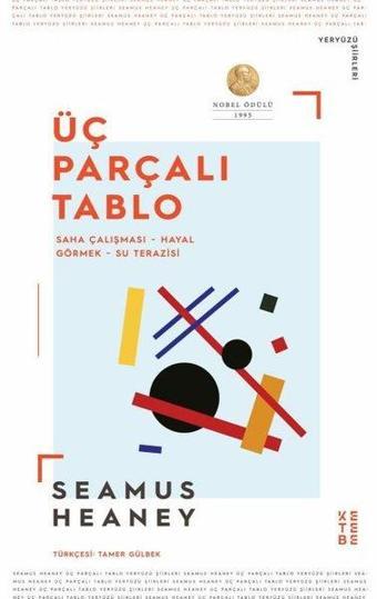 Üç Parçalı Tablo - Saha Çalışması Su Terazisi Hayal Görmek - Seamus Heaney - Ketebe