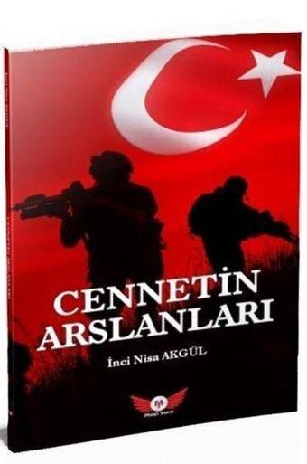 Cennetin Arslanları - İnci Nisa Akgül - Minel Yayınları