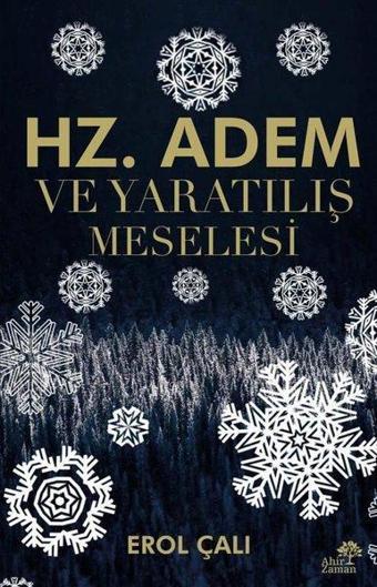 Hz. Adem ve Yaratılış Meselesi - Erol Çalı - Ahir Zaman