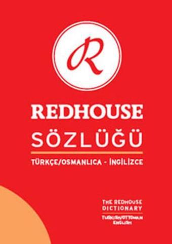 Redhouse Türkçe-Osmanlıca-İngilizce Sözlük - Metin Celâl - Redhouse Yayınları