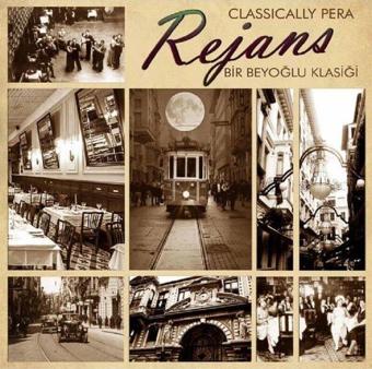 Neşe Müzik Rejans-Bir Beyoğlu Klasiği - Çeşitli Sanatçılar