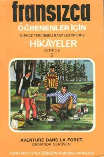 Ormanda Serüven-Fran/Türkçe Hikaye- - Robert Levy - Fono Yayınları