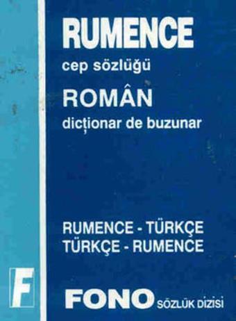 Rumence/Türkçe - Türkçe/Rumence Cep Sözlüğü - Birsen Çankaya - Fono Yayınları