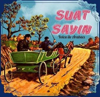 Şah Müzik Suat Sayın Yolcu Ile Arabacı Plak - Suat Sayın