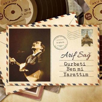 Şah Müzik Arif Sağ Gurbeti Ben Mi Yarattım Plak - Arif Sağ