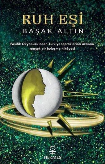 Ruh Eşi - Başak Altın - Hermes Yayınları