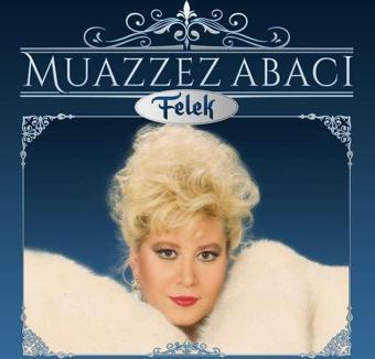 Fono Müzik Muazzez Abacı Felek Plak - Muazzez Abacı