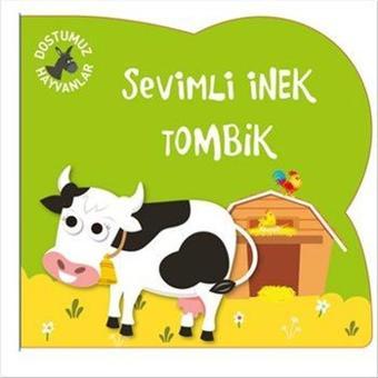 Sevimli İnek Tombik - Kolektif  - Net Çocuk Yayınları Yayınevi