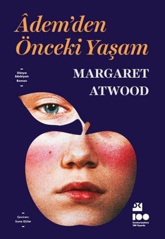 Adem'den Önceki Yaşam - Margaret Atwood - Doğan Kitap