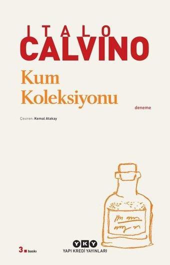 Kum Koleksiyonu - Italo Calvino - Yapı Kredi Yayınları