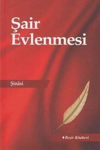 Şair Evlenmesi - Şinasi  - Beşir Kitabevi