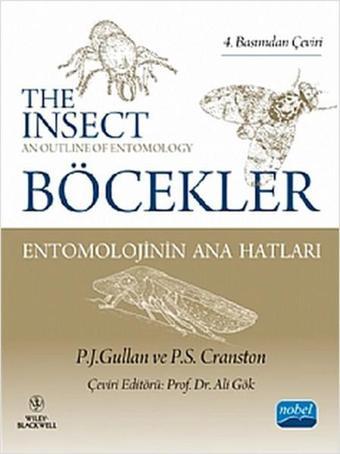 Böcekler Entomolojinin Ana Hatları - P. S. Cranstons - Nobel Akademik Yayıncılık