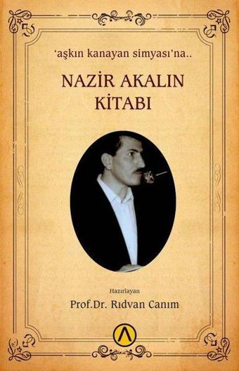 Nazir Akalın Kitabı - Rıdvan Canım - Ares Kitap