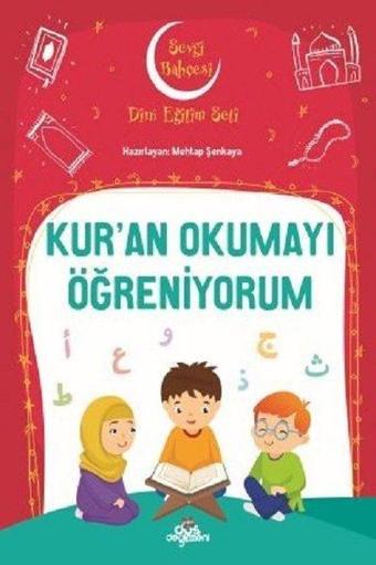 Kur'an Okumayı Öğreniyorum-Sevgi Bahçesi Dini Eğitim Seti - Mehtap Şenkaya - Düş Değirmeni