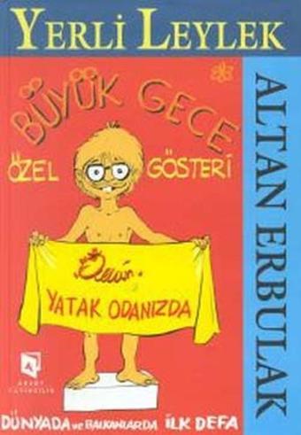 Yerli Leylek-Büyük GeceÖzel Gösteri - Altan Erbulak - Aksoy Yayıncılık