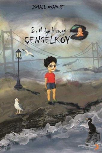 Çengelköy - Bir Midye Hikayesi - Cinius Yayınevi