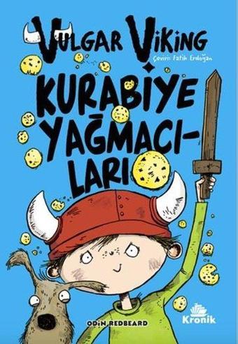 Vulgar Viking-Kurabiye Yağmacıları - Odin Redbeard - Kronik Kitap