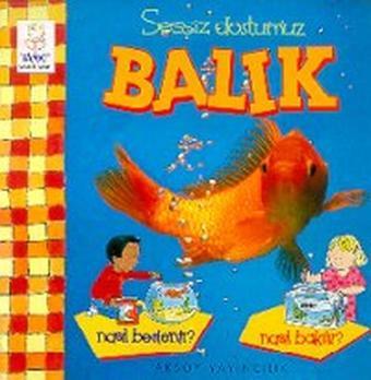 Sessiz Dostumuz Balık Nasıl Beslenir? - Kolektif  - Aksoy Yayıncılık