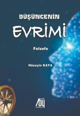 Düşüncenin Evrimi - Hüseyin Kaya - Baygenç Yayıncılık