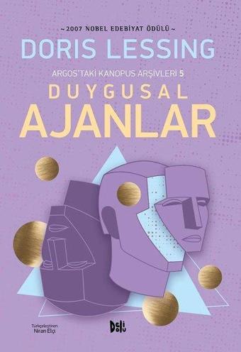 Duygusal Ajanlar-Argos'taki Kanopus Arşivleri 5 - Doris Lessing - DeliDolu