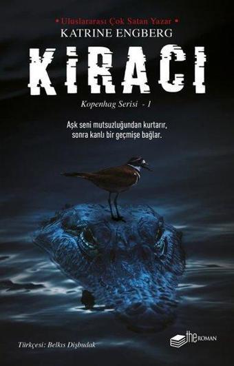 Kiracı - Kopenhag Serisi 1 - Katrine Engberg - The Roman