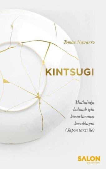 Kintsugi - Tomas Navarro - Salon Yayınları