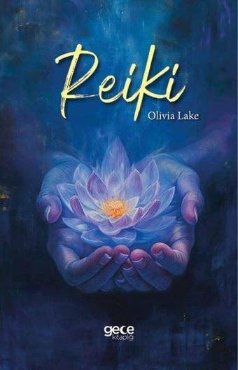 Reiki - Olivia Lake - Gece Kitaplığı