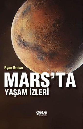 Mars'ta Yaşam İzleri - Özgür Altun - Gece Kitaplığı