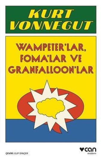 Vampeter'lar Foma'lar ve Granfalloon'lar - Kurt Vonnegut - Can Yayınları