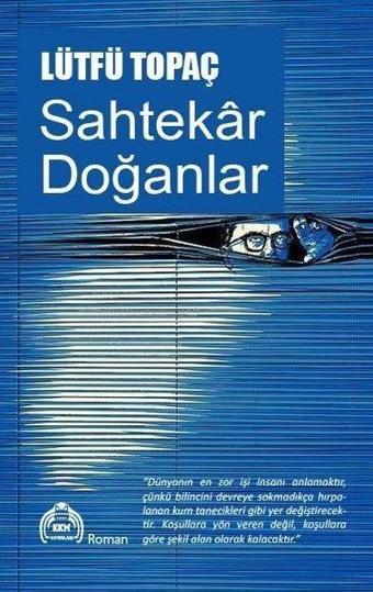 Sahtekar Doğanlar - Lütfü Topaç - Kekeme Yayınları