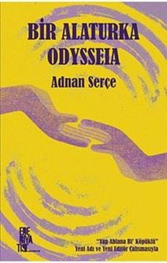 Bir Alaturka Odysseia - Adnan Serçe - Edebiyatist