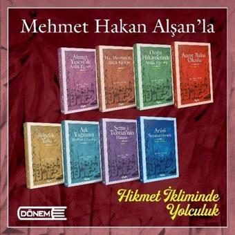 Mehmet Hakan Alşan'la Hikmet İkliminde Yolculuk Seti-8 Kitap Takım - Mehmet Hakan Alşan - Dönem