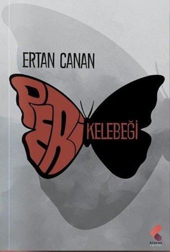 Peri Kelebeği - Ertan Canan - Klaros Yayınları