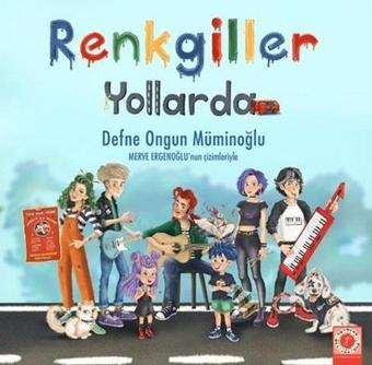 Renkgiller Yollarda - Defne Ongun Müminoğlu - Artemis Çocuk