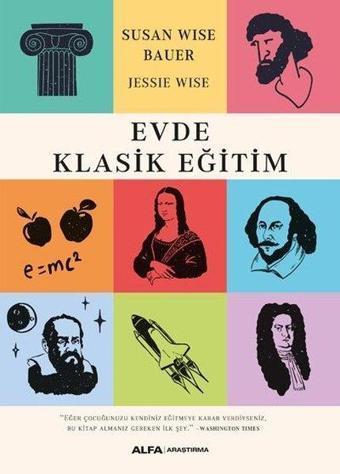 Evde Klasik Eğitim - Susan Wise Bauer - Alfa Yayıncılık