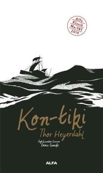 Kon-Tiki - Thor Heyerdahl - Alfa Yayıncılık