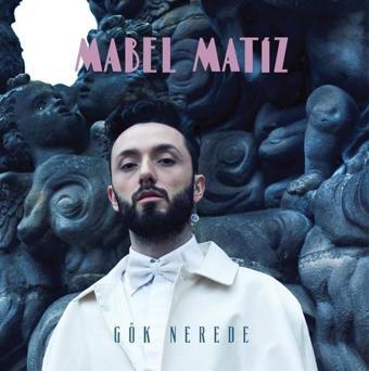 DMC Gök Nerede - Mabel Matiz