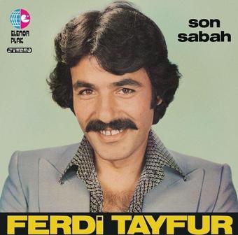 Elenor Müzik Son Sabah - Ferdi Tayfur