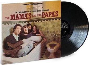 Geffen Records If You Can Believe Your Eyes And Ears - Mamas & Papas