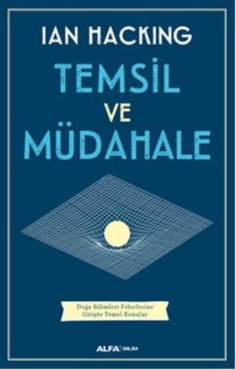 Temsil ve Müdahale - Ian Hacking - Alfa Yayıncılık