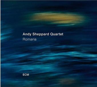 ECM Andy Sheppard Romaria Plak - Andy Sheppard