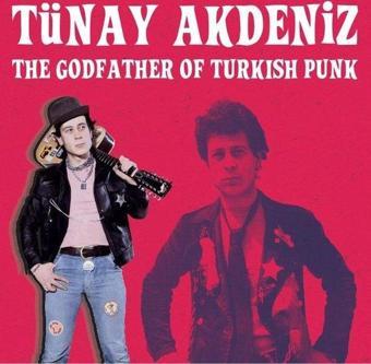 Ironhand Records Tünay Akdeniz The Godfather Of Turkish Punk Plak - Tünay Akdeniz